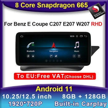 Android 11 Snapdragon 665 8-Ядерный Процессор 8 + 128 Г Автомобильный DVD Мультимедийный Плеер GPS Радио Стерео для Mercedes Benz E Coupe C207 E207 RHD Изображение
