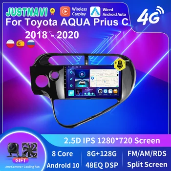 JUSTNAVI 4G LTE 8 + 128G Android Автомобильный Радиоплеер Для Toyota AQUA Prius C 2018 2019 2020 Авто Мультимедиа Стерео GPS Carplay SWC BT Изображение
