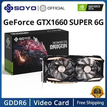 SOYO Новая Видеокарта NVIDIA GeForce GTX 1660 Super 6G с памятью GDDR6 192 Бит PCIEx16 3.0 Gaming Video GPU Card Компьютерная комбинация Изображение